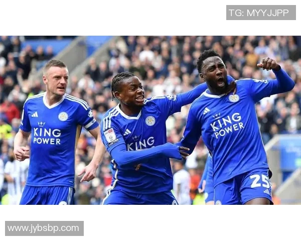 莱切斯特对阵西汉姆联比赛前瞻与胜负预测分析